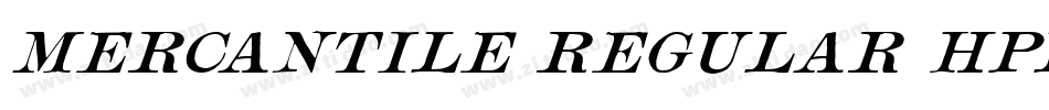 Mercantile Regular HPLHS字体转换